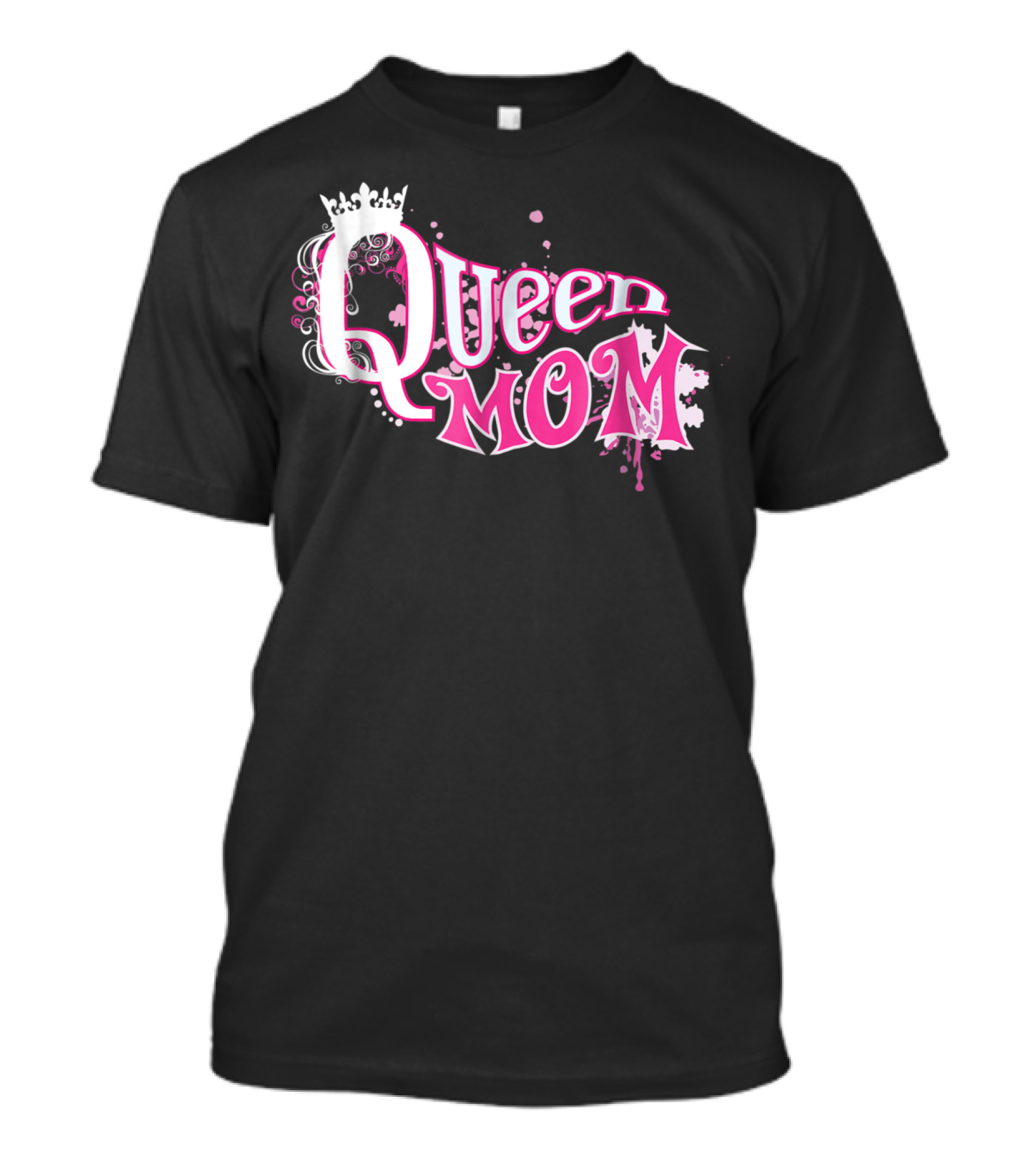 Queen Mom Beautiful Cute Trendy T-Shirt