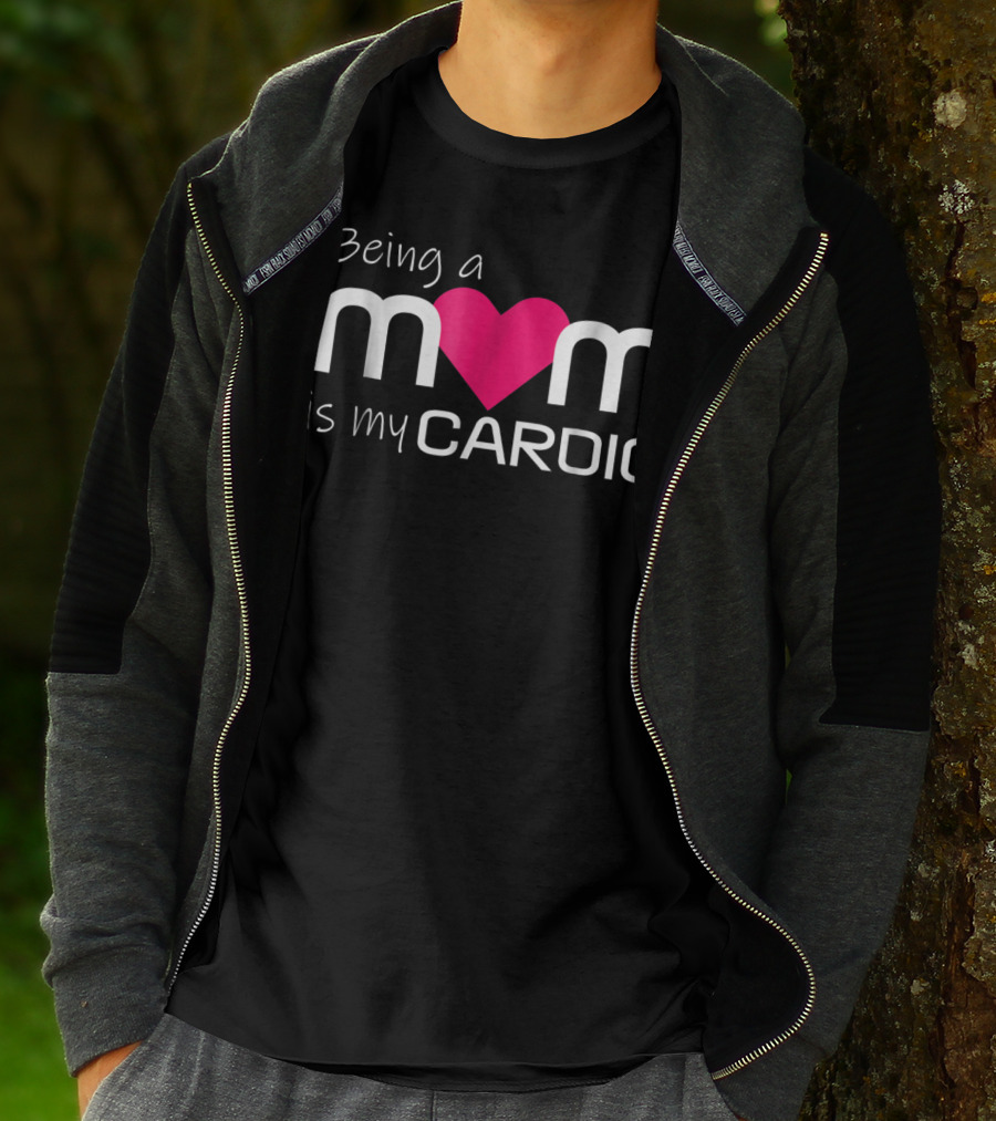 Being A Mom Heart Cardio T-Shirt