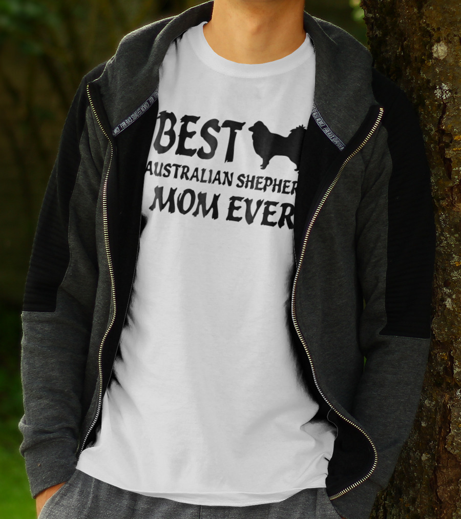 Best Australian Shepherd Mom Ever With Dog T-Shirt