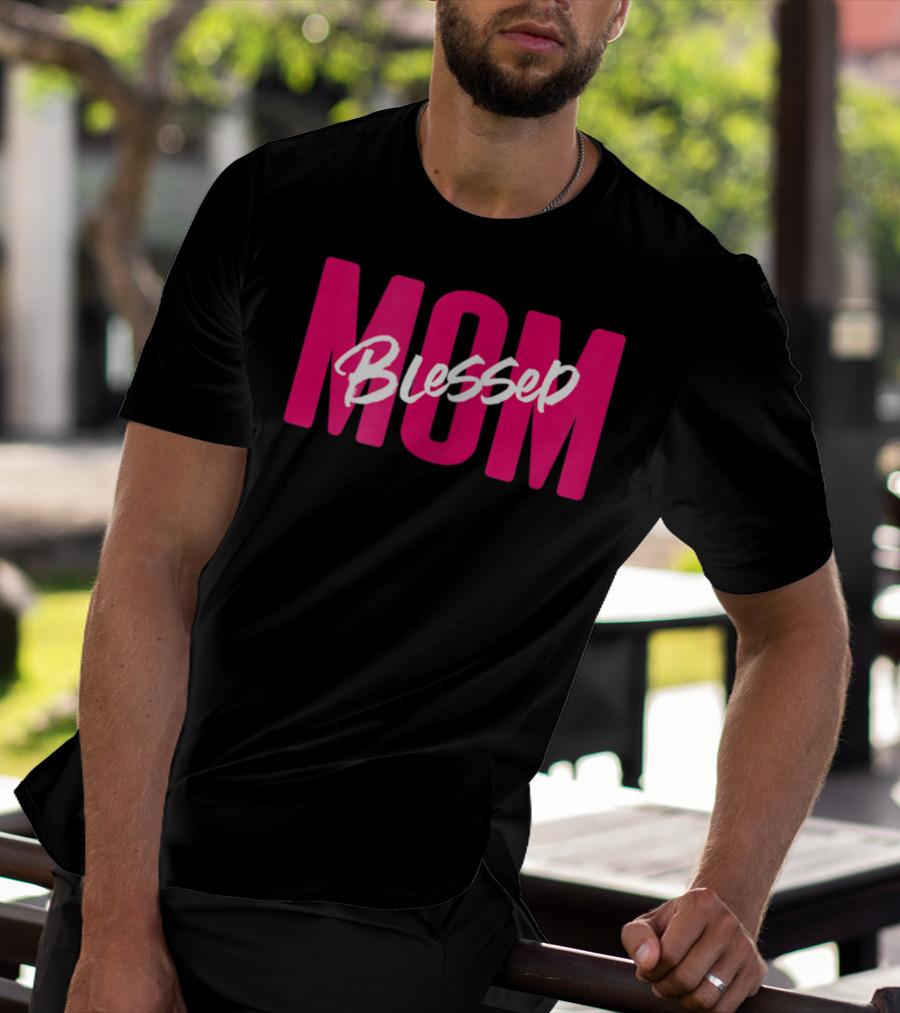 Blessed Mom Womens Blessed Mother41 T-Shirt