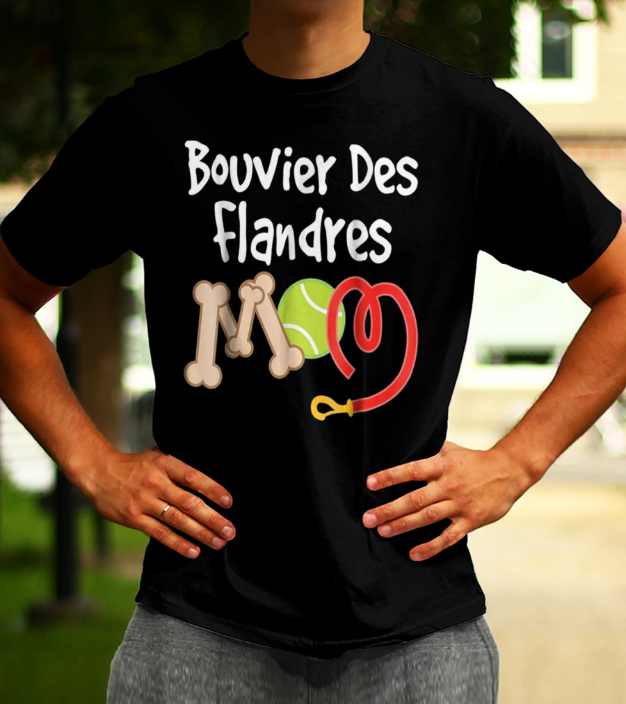 Bouvier Des Flandres Mom Bone Tennis Ball Leash T-Shirt