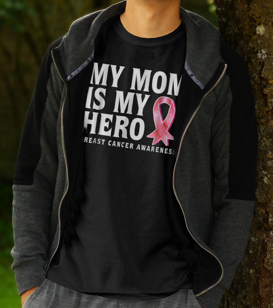 My Mom Is My Hero Breast Cancer Awareness T-Shirt