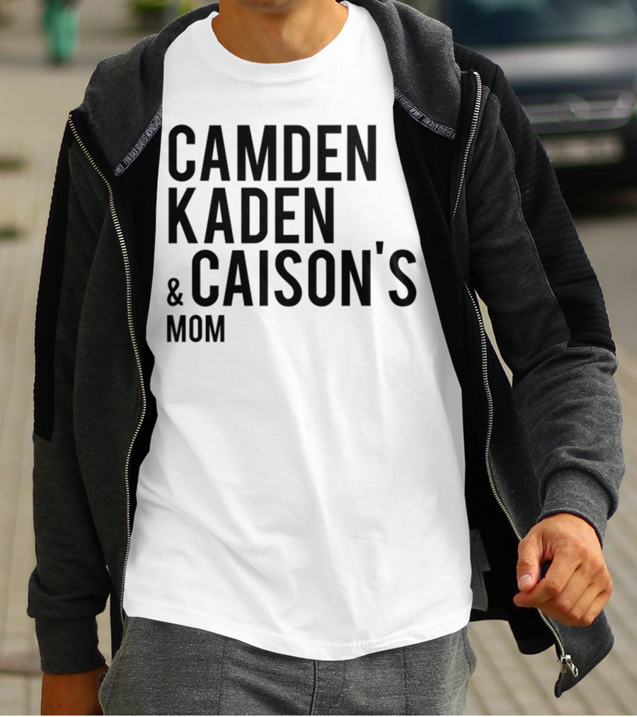 Camden Kaden Caison's Mom T-Shirt