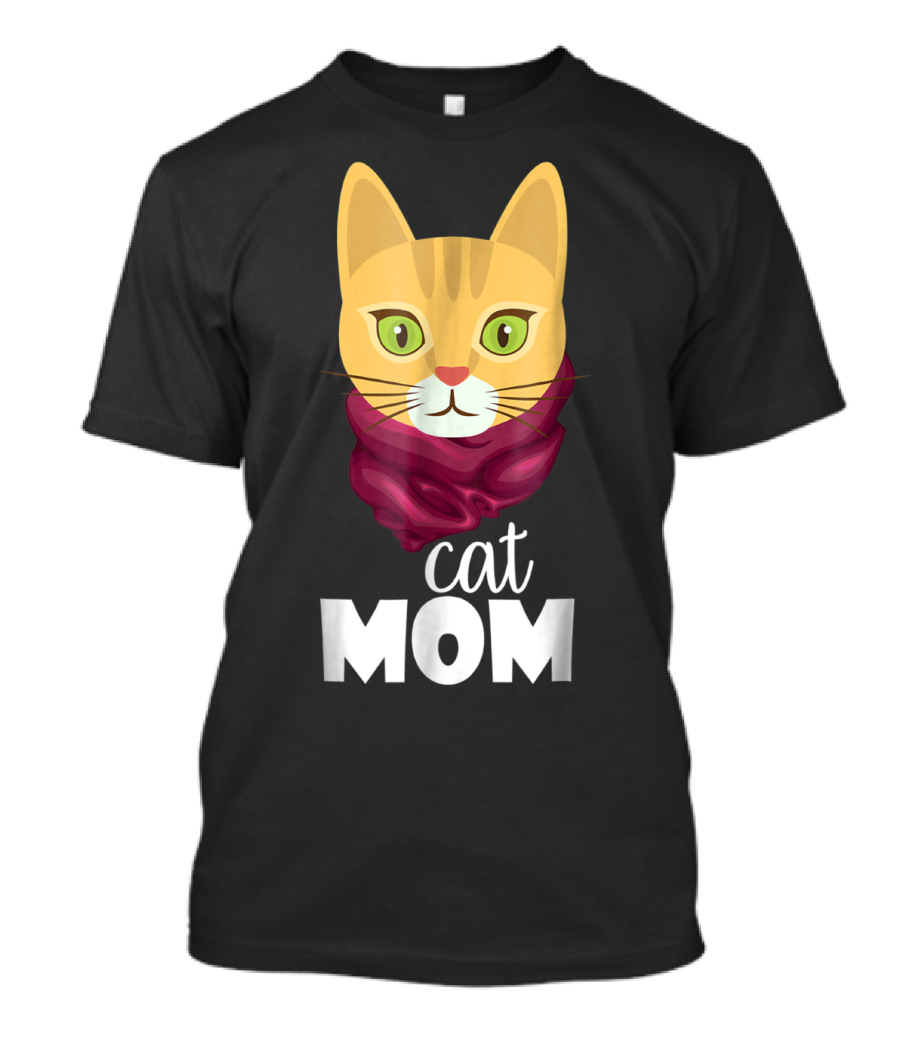 Cat Mom Funny For The Perfect Cat Mom In Your Family T-Shirt