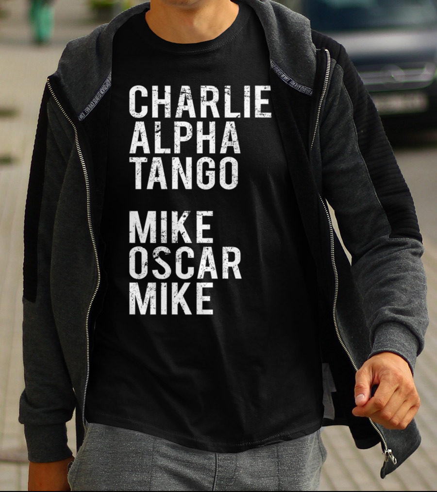 Charlie Alpha Tango Mike Oscar Mike Cat Mom Kitten Lover Kitty T-Shirt