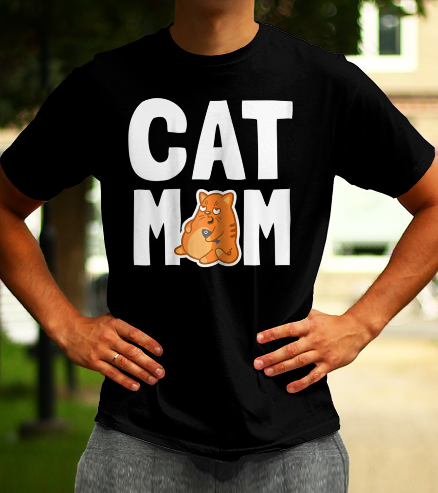 CAT MOM I Cool Pet Owner Mother T-Shirt