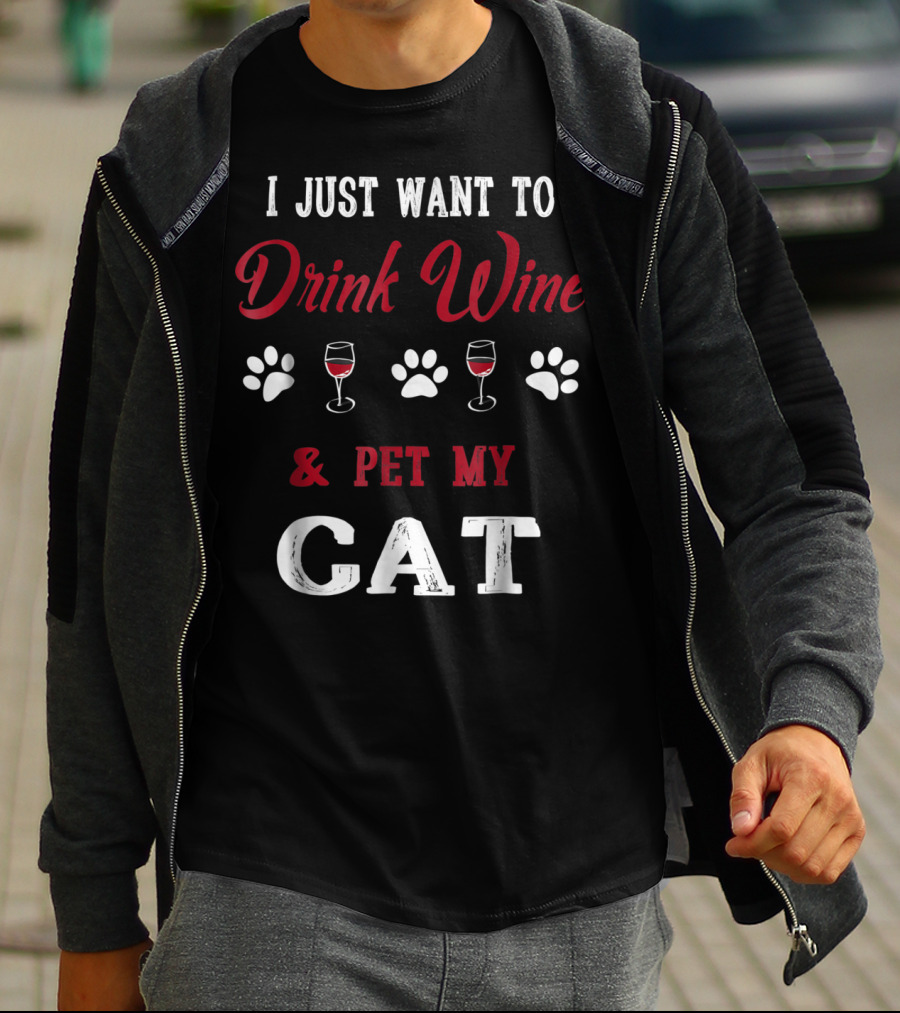 I Just Want To Drink Wine And Pet My Cat Paw Prints Wine Glasses T-Shirt