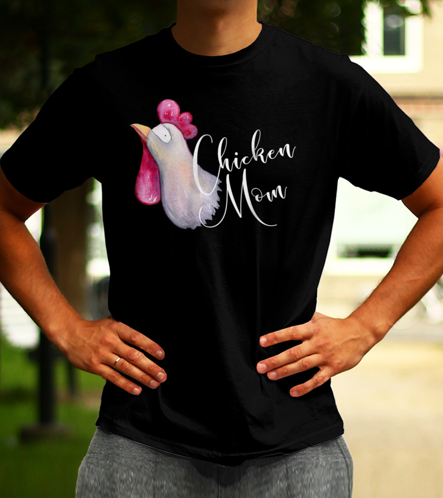 Chicken Mom Backyard Bird Hobby Farmer Chicken Mom T-Shirt