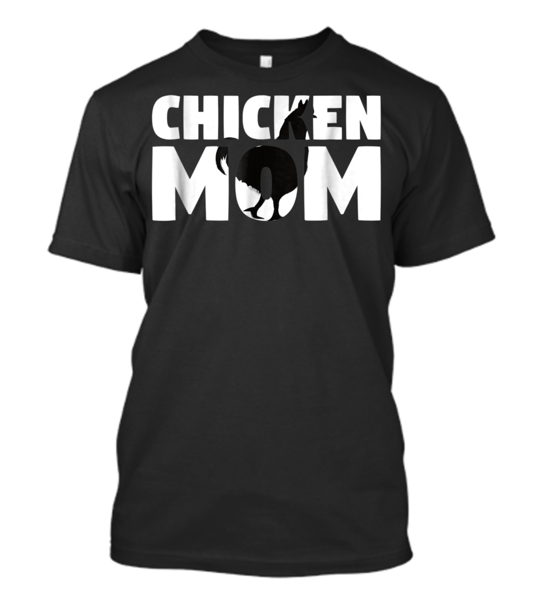 CHICKEN MOM Chicken Zoo Animal Lover For Mother T-Shirt
