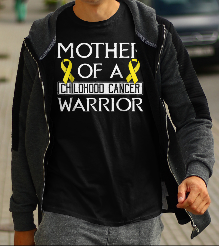 Mother Of A Childhood Cancer Warrior T-Shirt