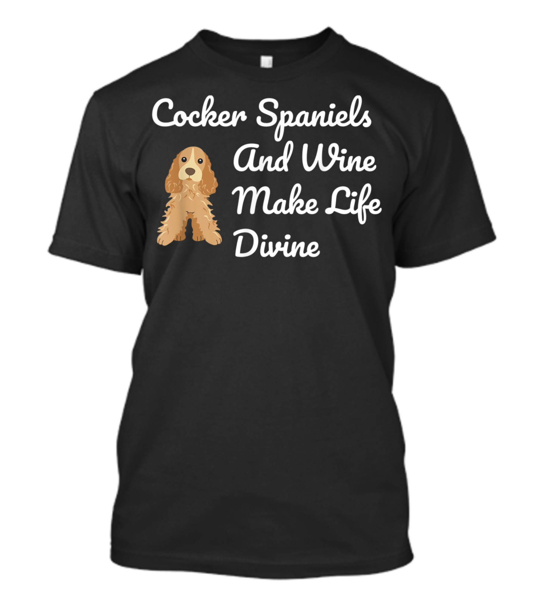 Cocker Spaniels And Wine Make Life Divine Funny Drinking T-Shirt