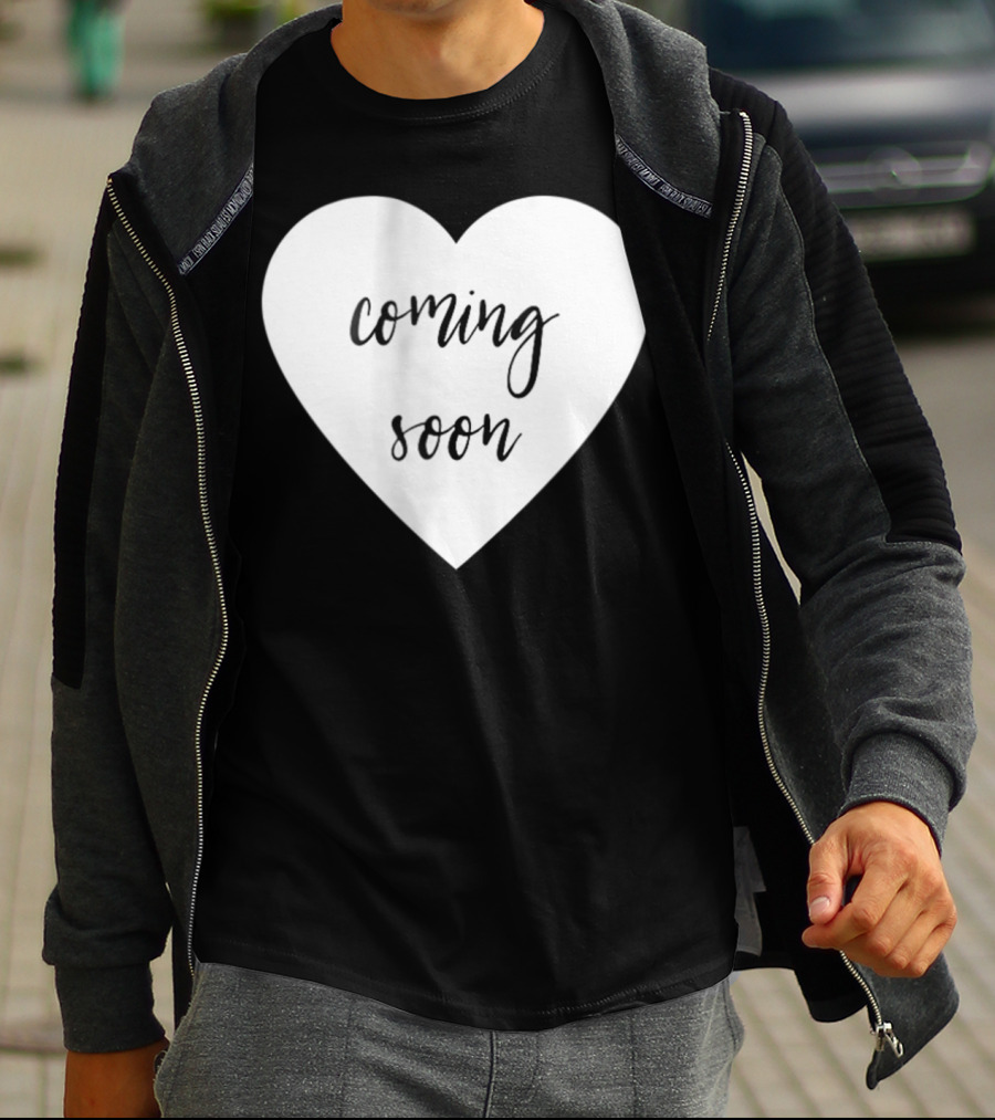Coming Soon New Baby Mom Announcement Heart T-Shirt