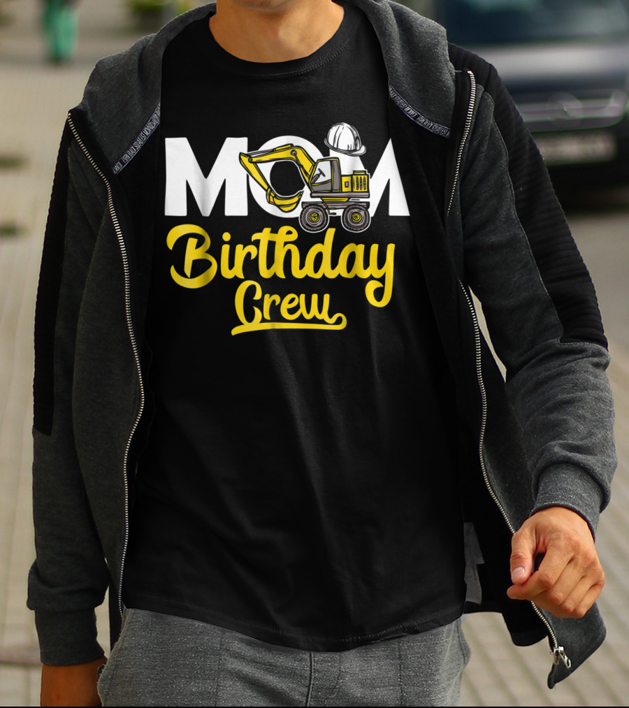 MOM Construction Birthday Crew T-Shirt