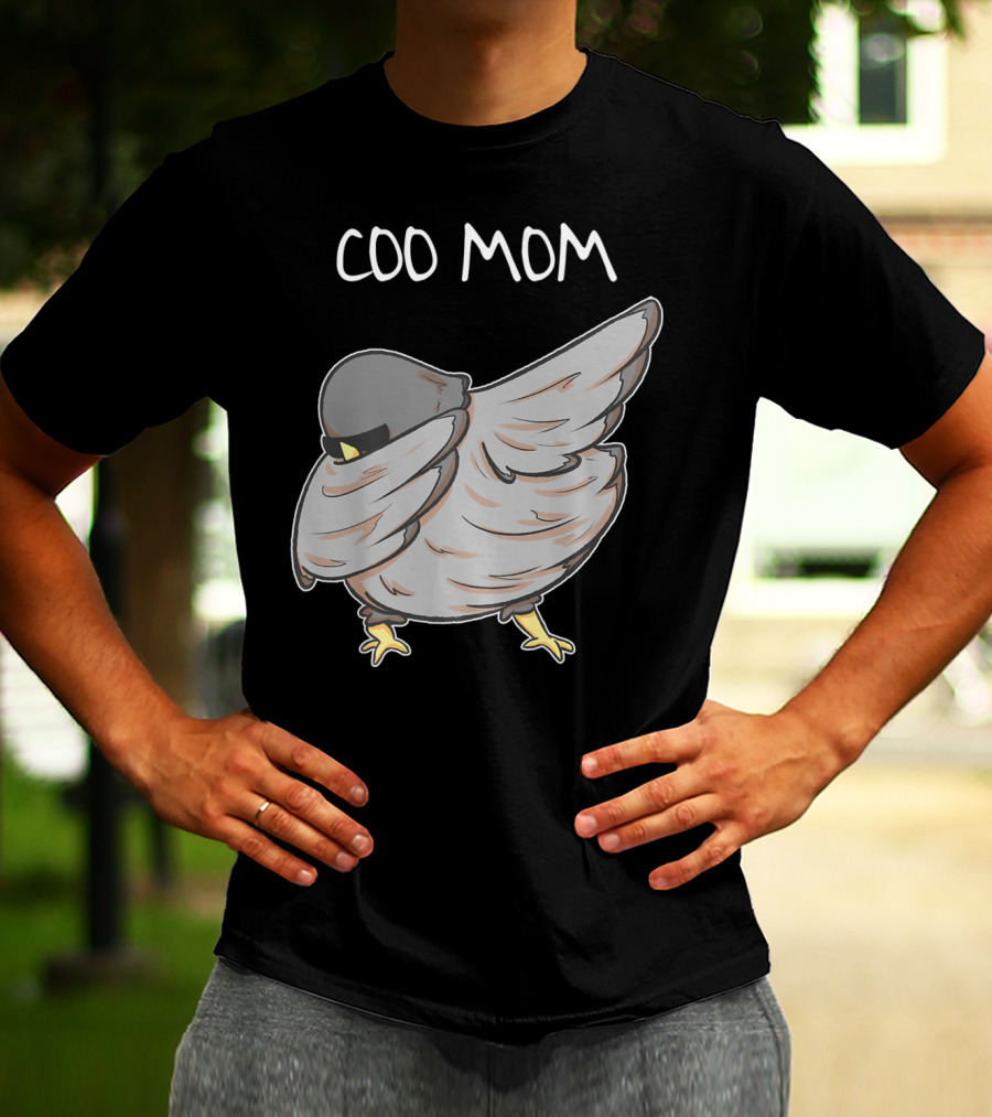 Coo Mom Pigeon Funny Cool Bird Pun Dabbing T-Shirt