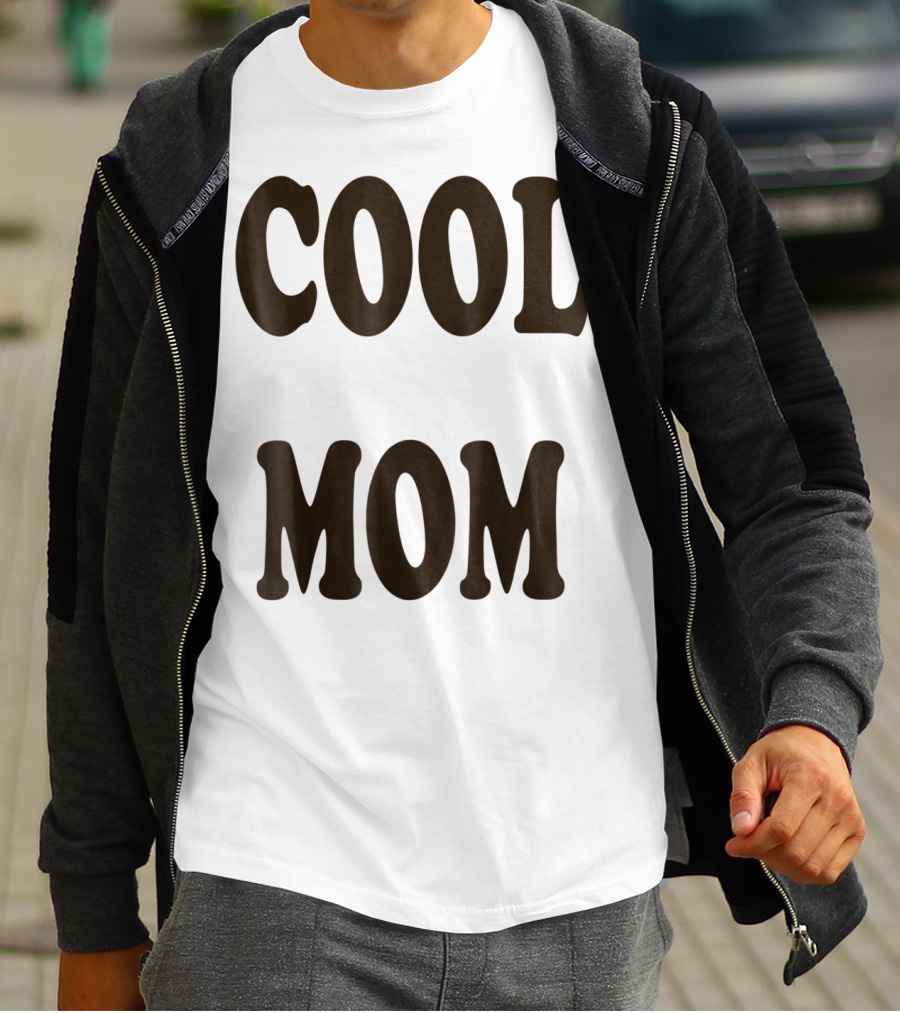 COOL MOM T-Shirt