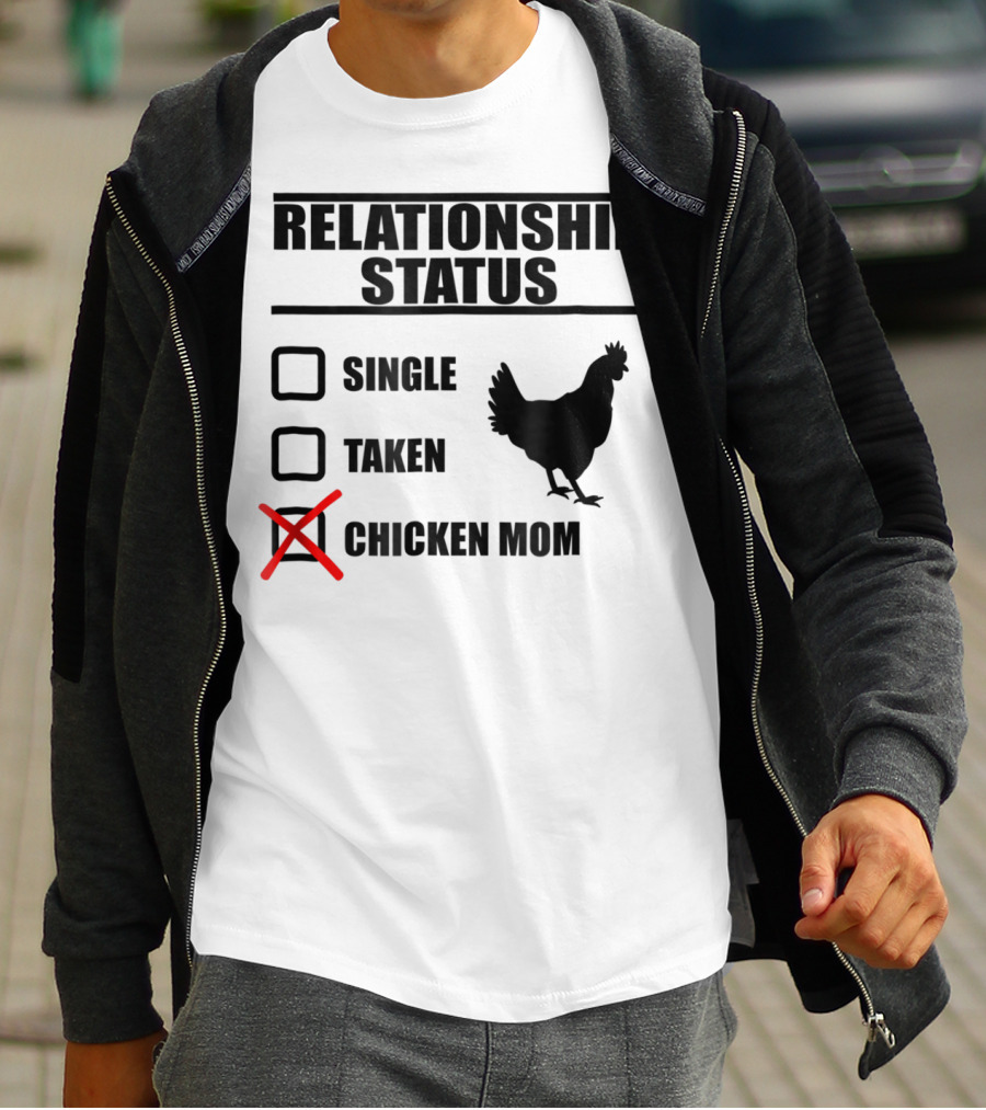 Relationship Status Chicken Mom Country Farm Life Cute Barn T-Shirt