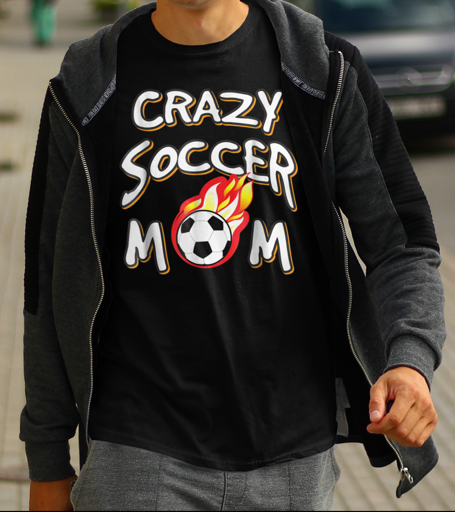 Crazy Soccer Mom Flaming Soccer Ball T-Shirt
