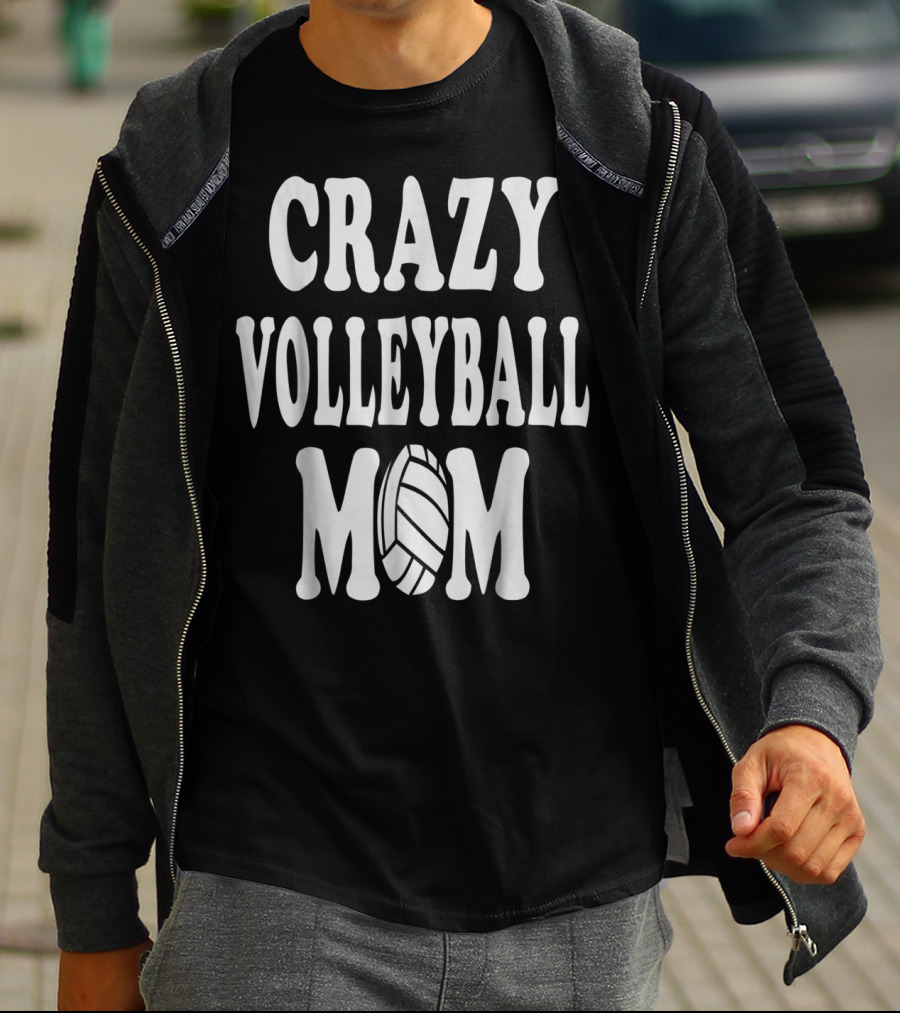 Crazy Volleyball Mom T-Shirt