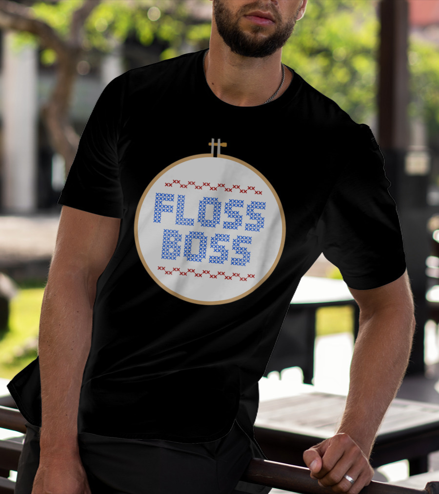 Floss Boss Cross Stitch Hoop For Crafty Woman Mom Or Grandma T-Shirt