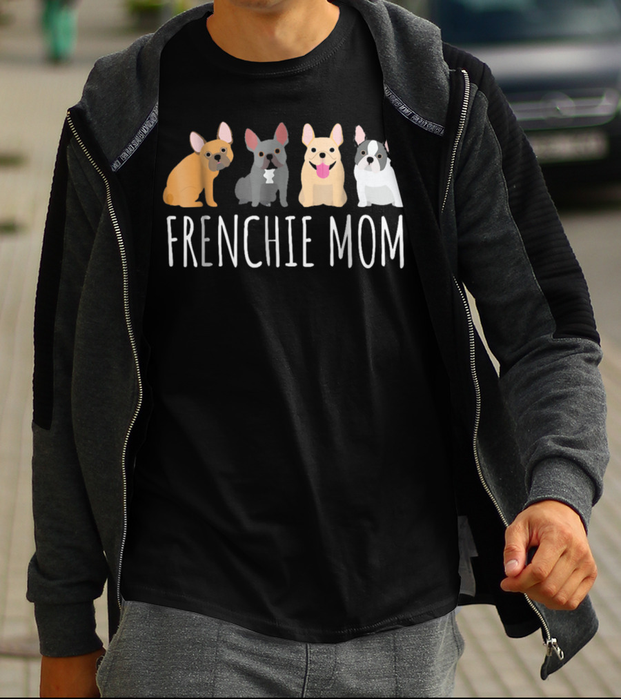 FRENCHIE MOM Cute Bulldog Frenchie T-Shirt