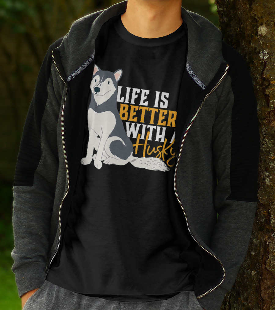 Life Is Better With A Cute Husky Dog Sibe Owner Mom T-Shirt