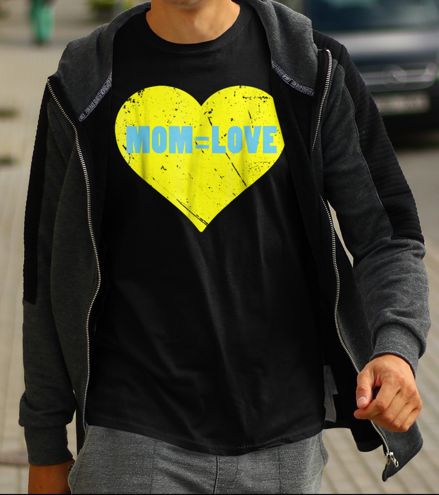 MOM=LOVE Cute Mom And Baby Love Moms Are Loving15 T-Shirt