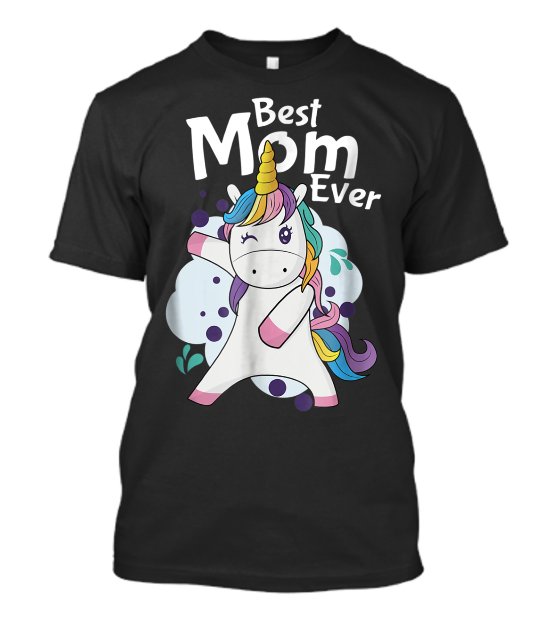 Best Mom Ever Cute Dancing Rainbow Unicorn T-Shirt