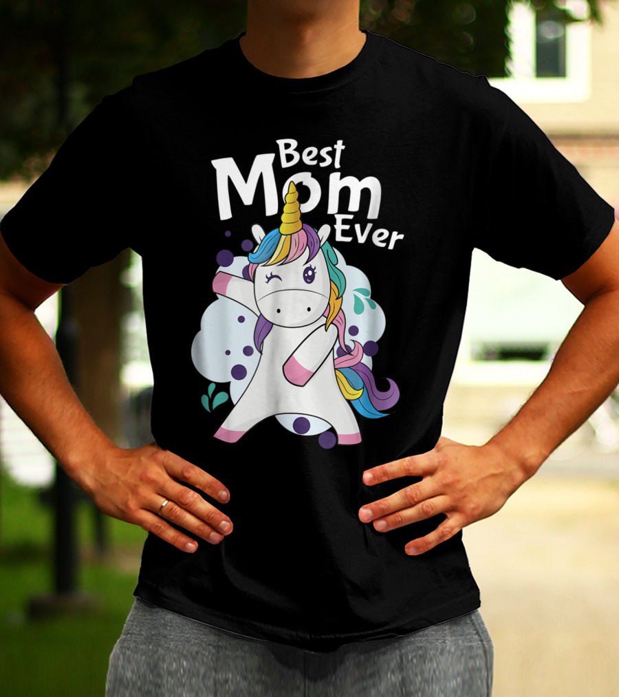 Best Mom Ever Cute Dancing Rainbow Unicorn T-Shirt