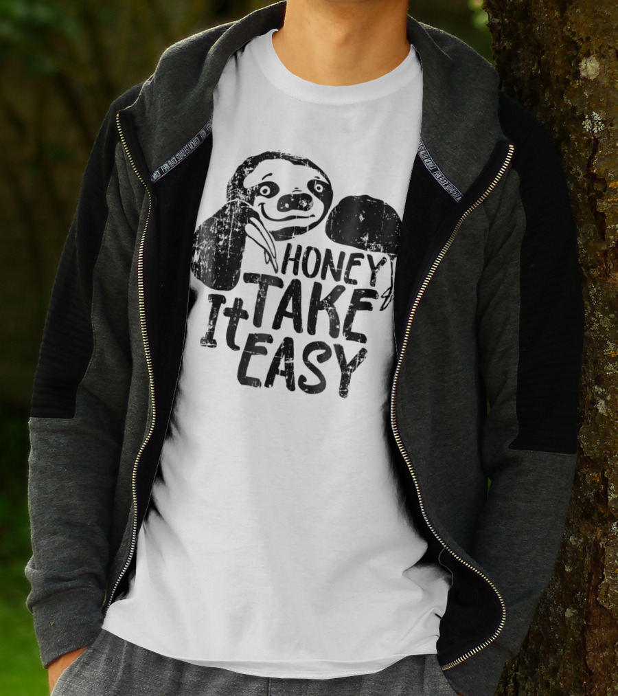 Honey Take It Easy Cute Sloth T-Shirt