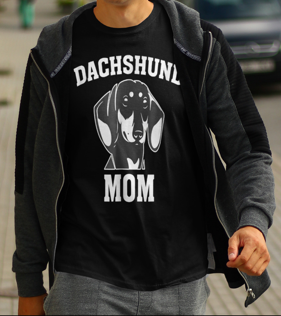 DACHSHUND MOM FUNNY FOR DACHSHUND LOVERS DOG MOTHER T-Shirt