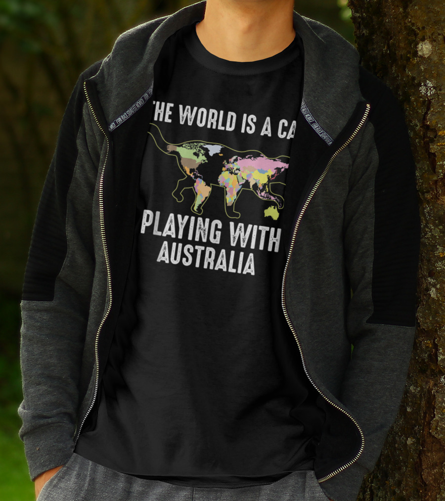 The World Is A Cat Playing With Australia Funny Kitten Cool T-Shirt