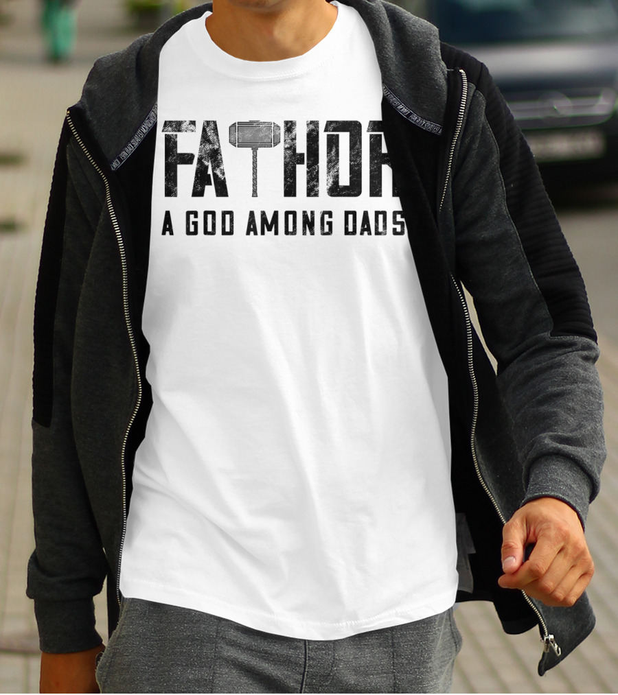 Fathor Mjolnir A God Among Dads T-Shirt