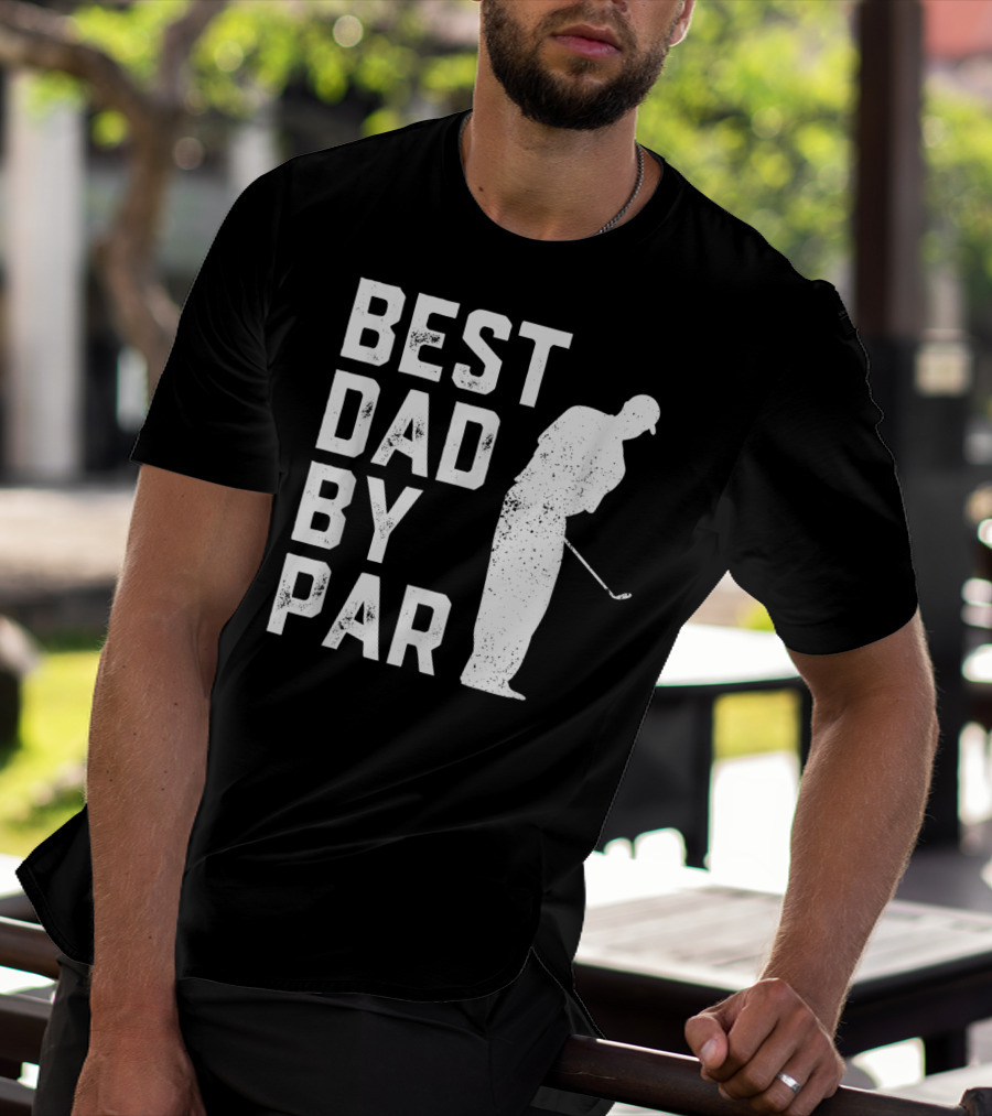 Best Dad By Par Golf Lover T-Shirt