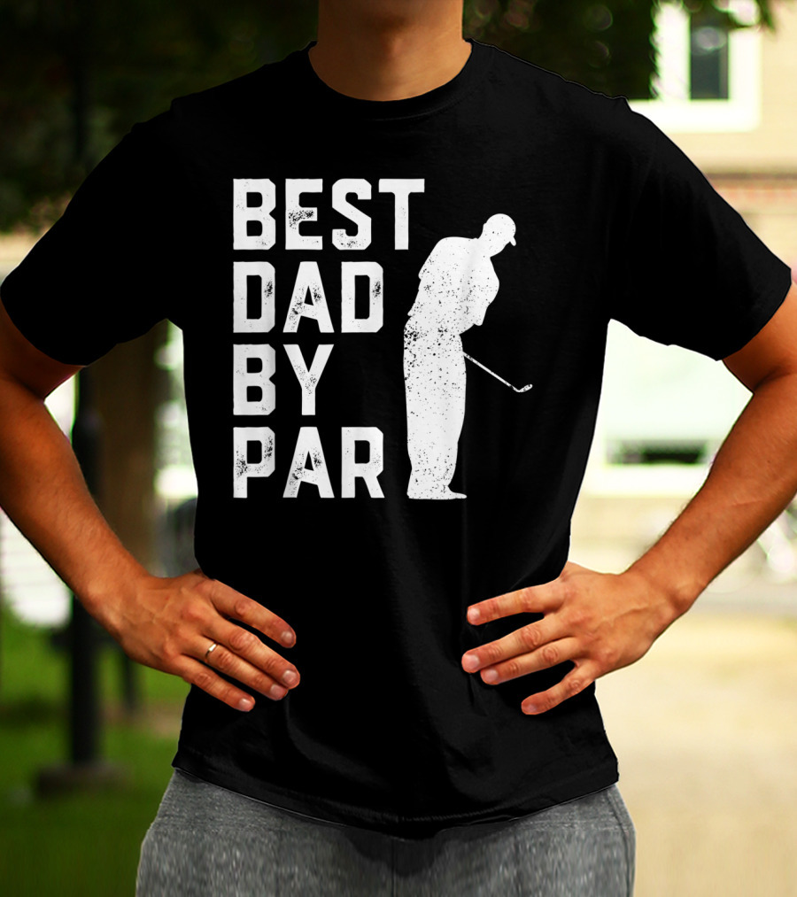 Best Dad By Par Golf Lover T-Shirt