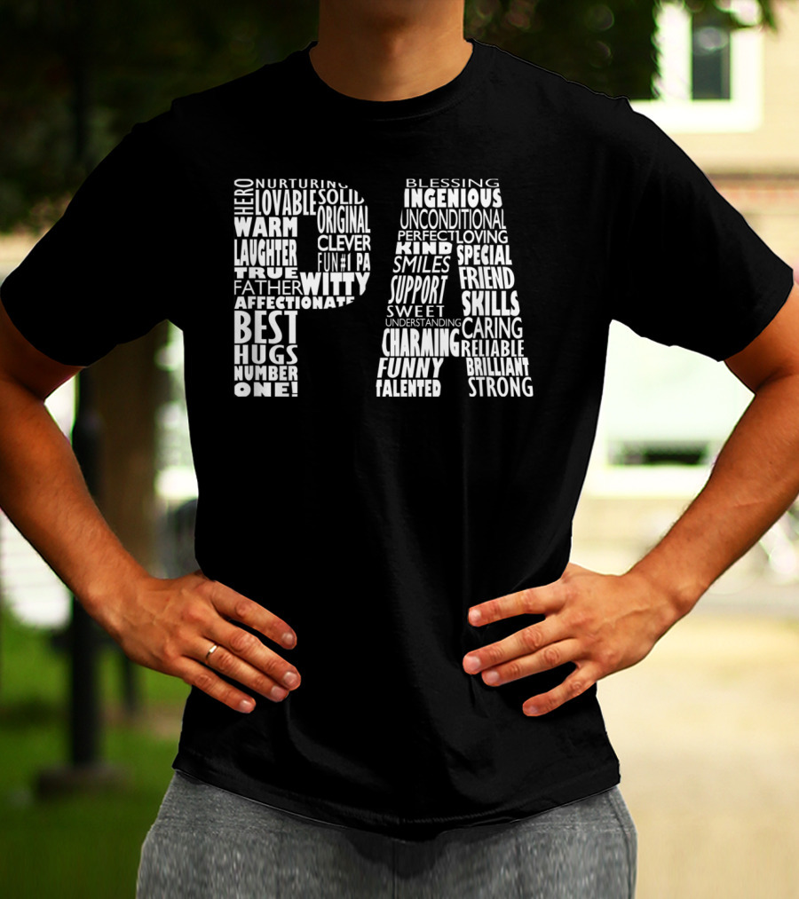 Pa Dad Grandpa Hero Witty Clever Fun Affectionate Strong Skills Word Cloud T-Shirt