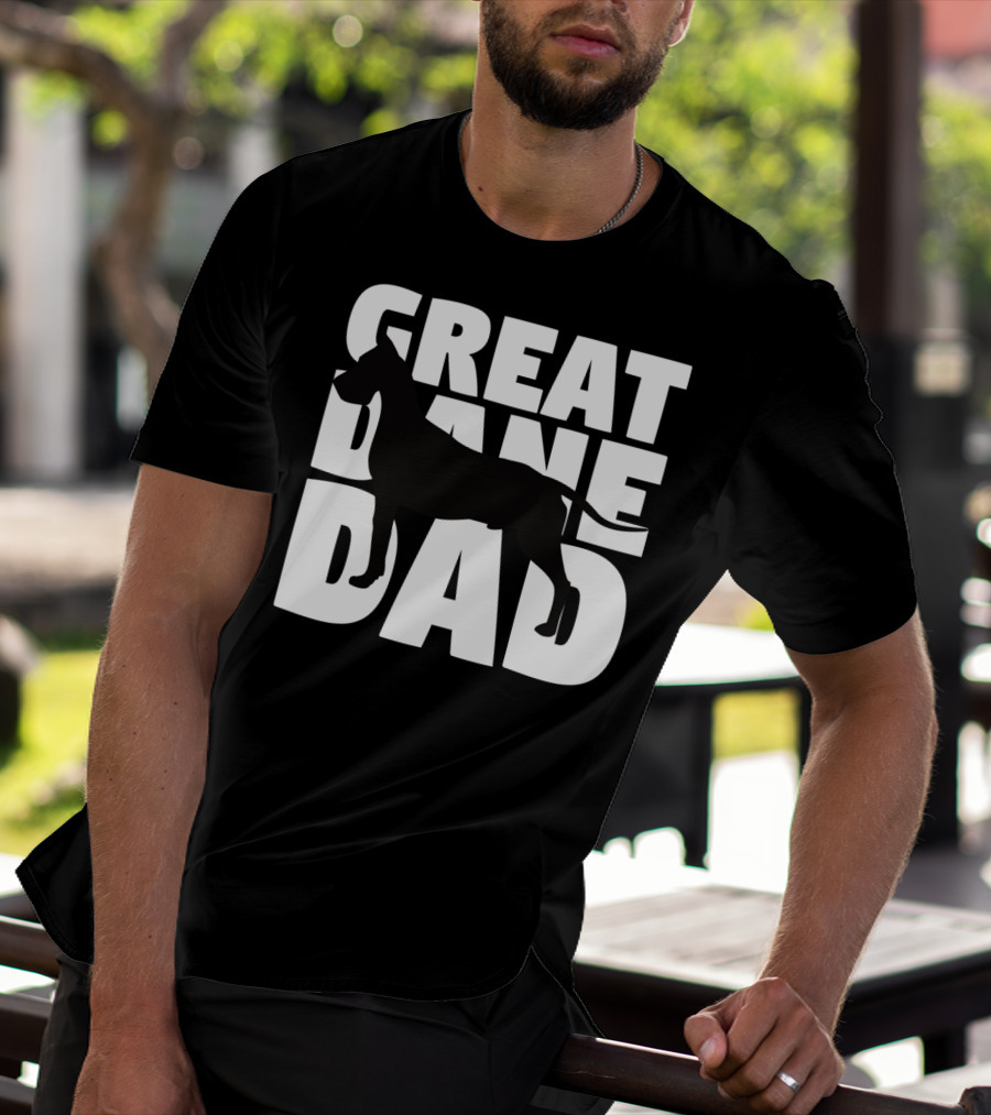 Great Dane Dad Dog Father Great Dane Dad T-Shirt