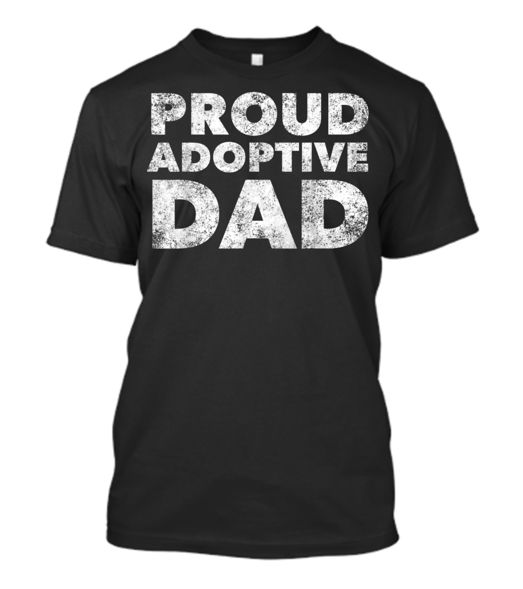 Proud Adoptive Dad Father Adoption T-Shirt