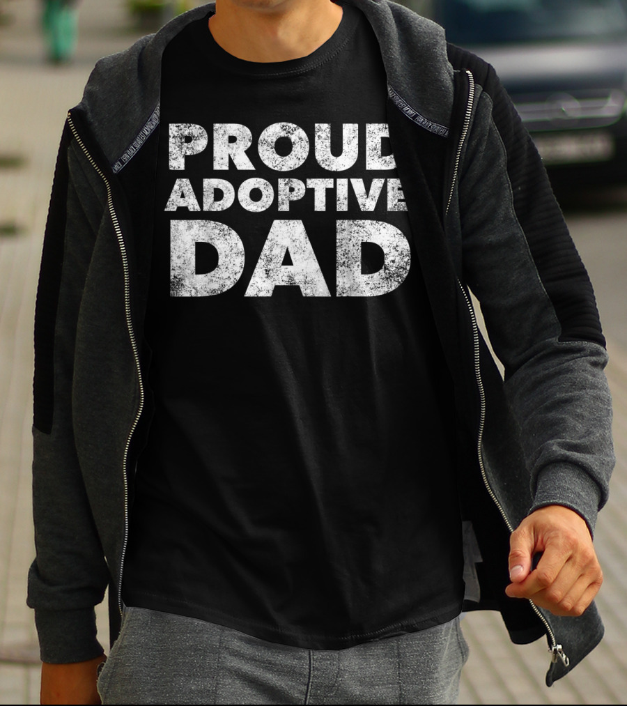Proud Adoptive Dad Father Adoption T-Shirt