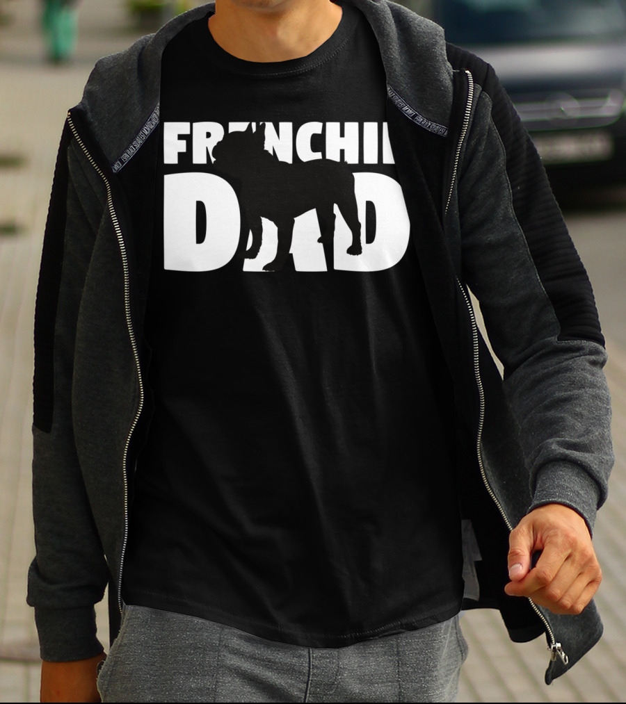 Frenchie Dad French Bulldog Dog Father T-Shirt