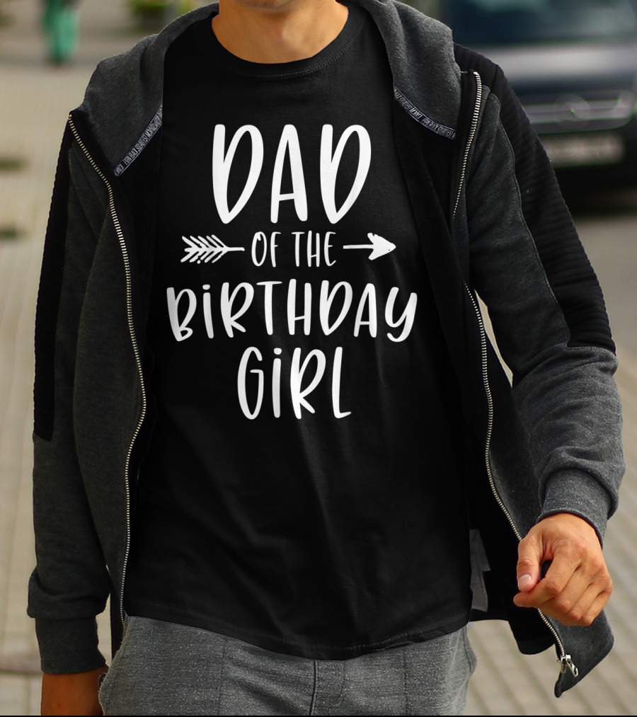 Dad Of The Birthday Girl Daddy Daughter Mens T-Shirt