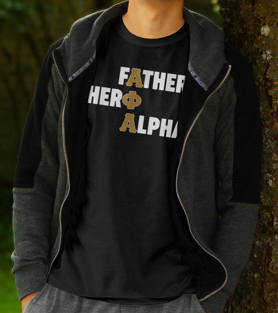 Father Hero Alpha ΦΑ Fraternity T-Shirt