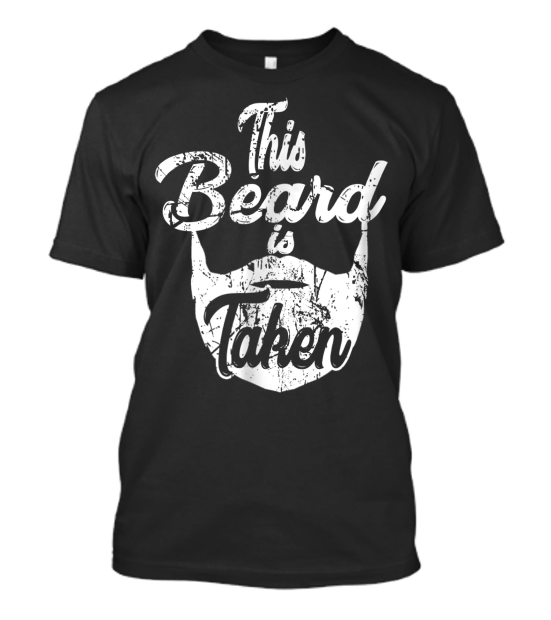 Mens Funny This Beard Is Taken T-Shirt