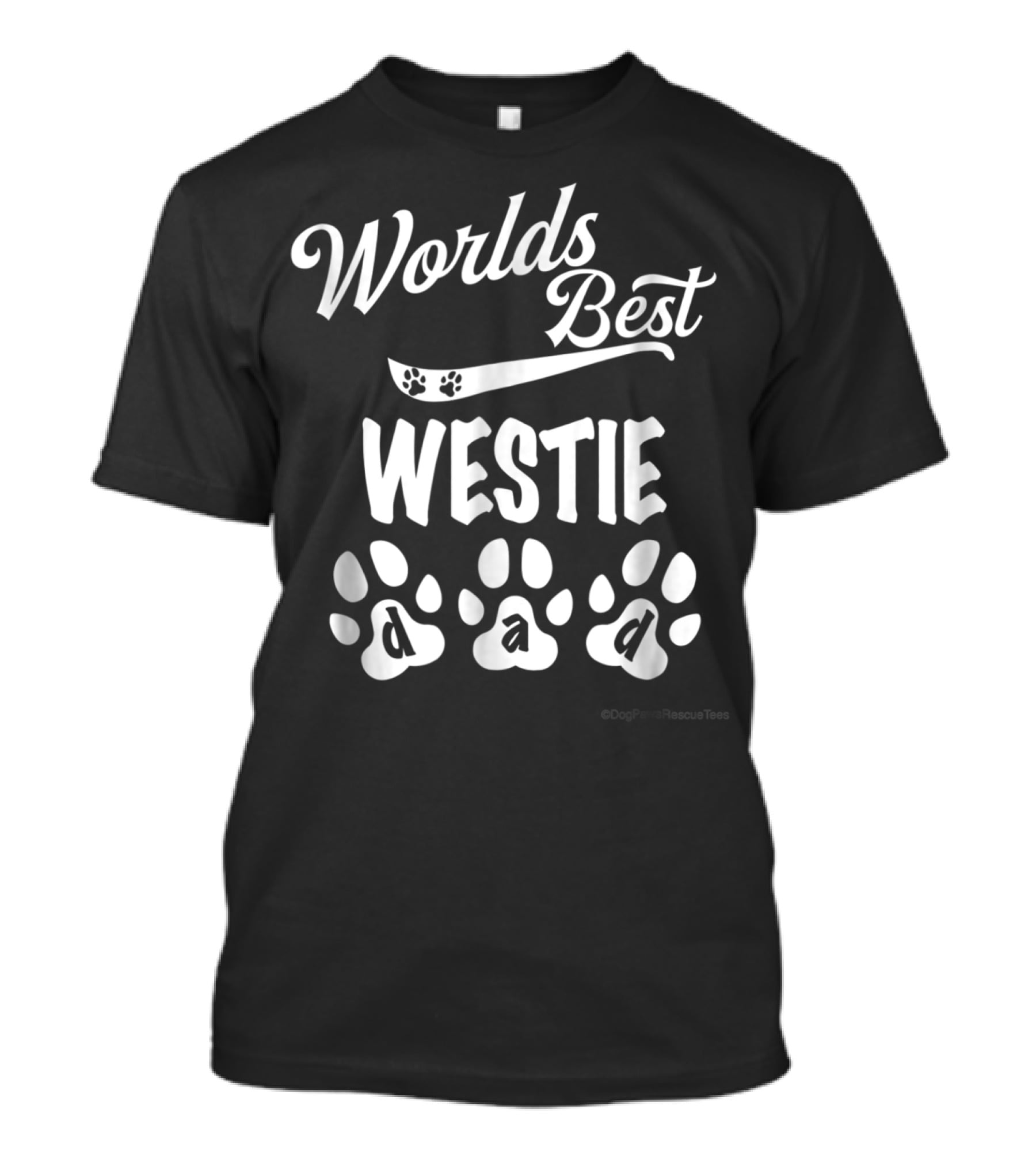 Worlds Best Westie Dad Dogs Paw Puppy Lover T-Shirt