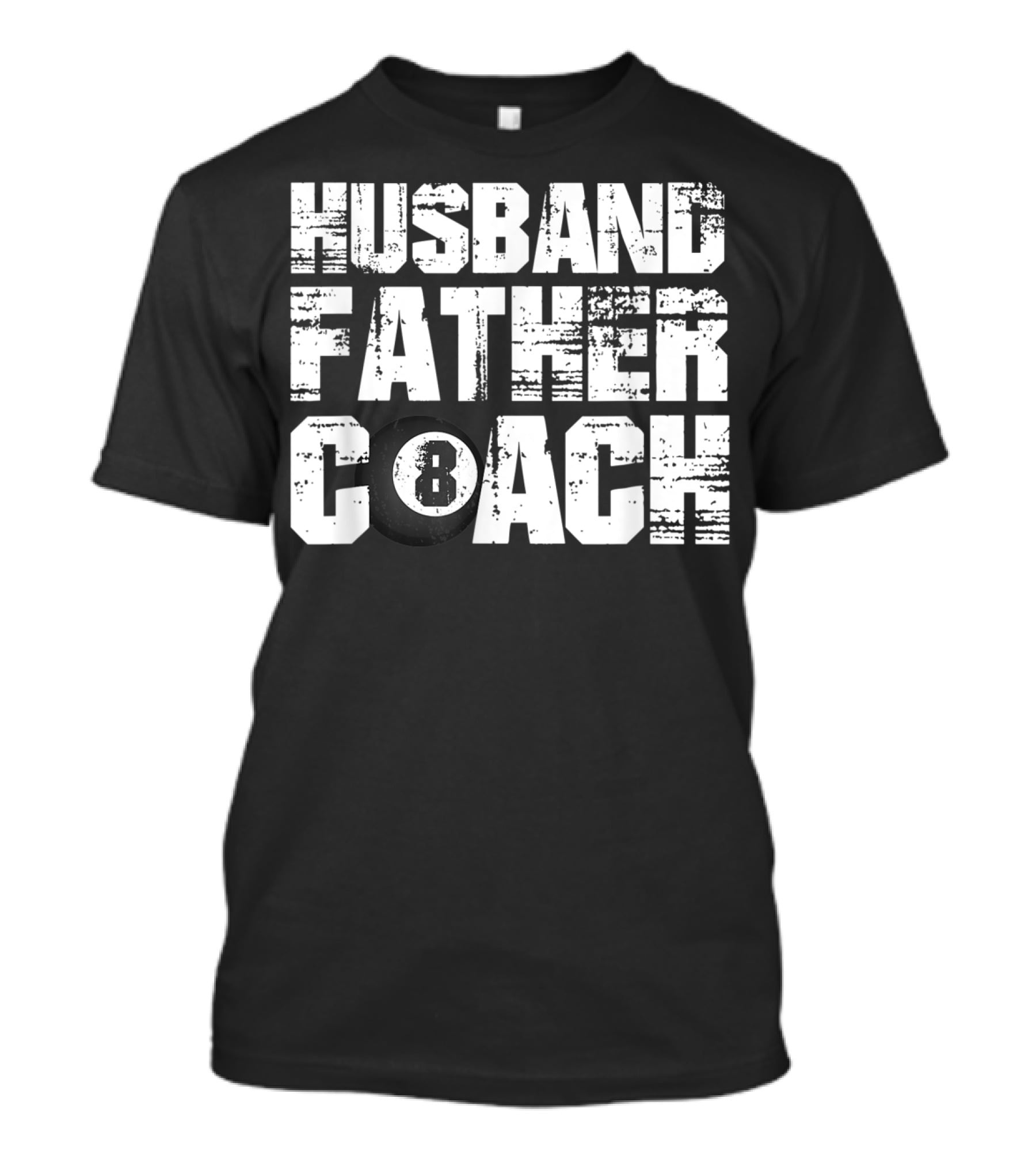 Husband Father Coach 8 Ball Billiard Dad Daddy T-Shirt