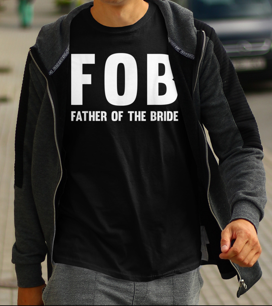 FOB Father Of The Bride Mens Fob T-Shirt