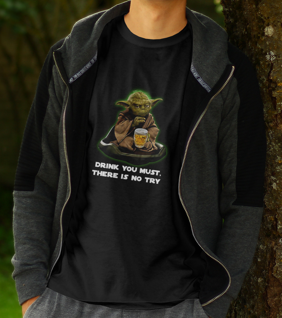 Star Wars Yoda Drink You Must There Is No Try T-Shirt