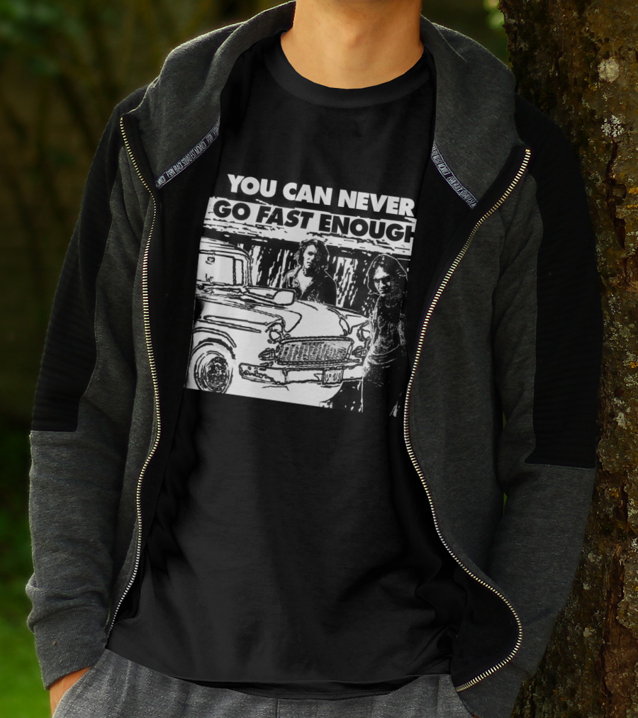 You Can Never Go Fast Enough Two Lane Blacktop Classic Car Adventure T-Shirt
