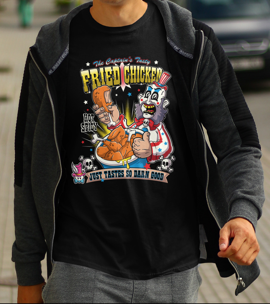The Captain's Tasty Fried Chicken Hot Spicy Just Tastes So Darn Good T-Shirt