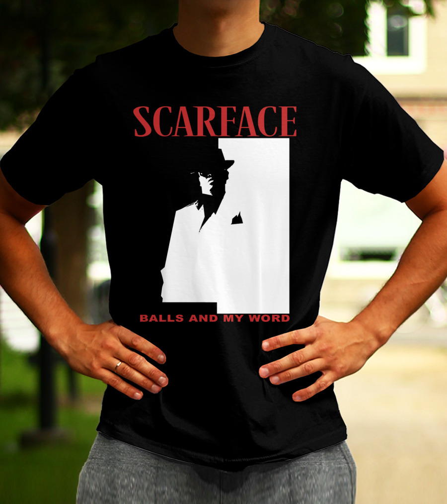 Scarface Balls And My Word Classic T-Shirt