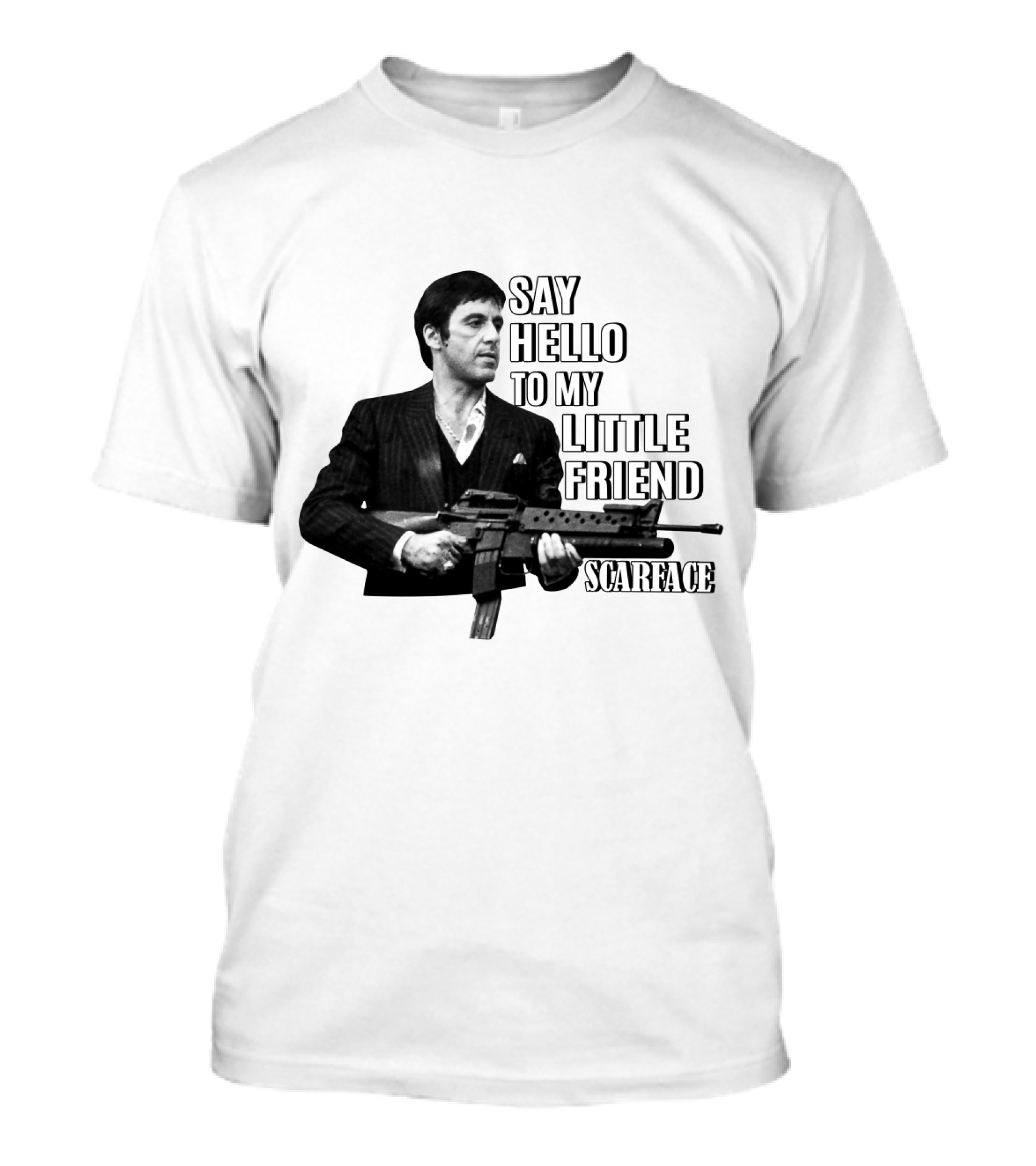 Scarface Say Hello To My Little Friend T-Shirt